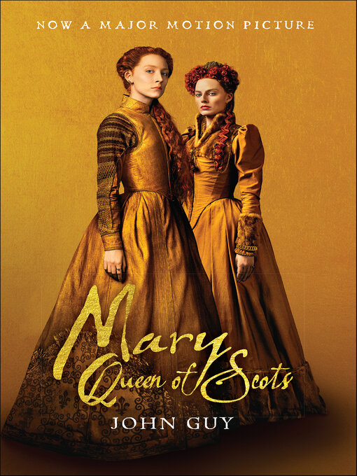 Title details for Mary Queen of Scots by John Guy - Available